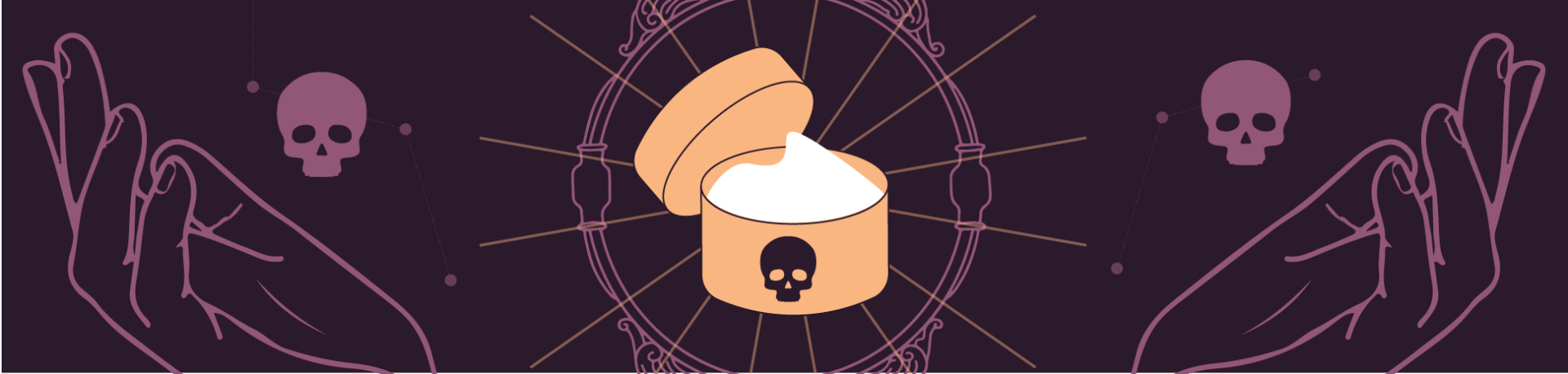 A tub of cosmetic cream with a toxic-looking skull at the center of a cracked mirror, framed by a pair of hands and more skulls.